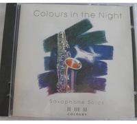 Colours In The Night - Colours In The Night: Saxaphone Solos
