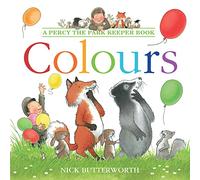 Colours: Learning colours is fun with Percy and his animal friends! (Percy the Park Keeper)