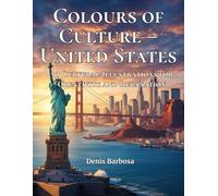 Colours of Culture - United States: Colours of Culture - United States (Cores da Cultura)