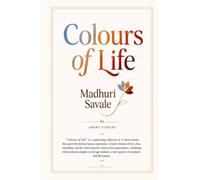 COLOURS OF LIFE