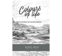 Colours of Life: The dark shades of verbal abuse