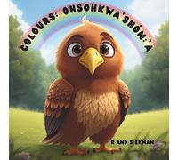 Colours: Ohsohkwa'shón:'a: Learn the colours of the rainbow in Kanienʼkéha Mohawk Language!