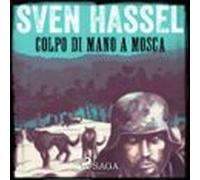 Colpo Di Mano A Mosca (audiolibro)