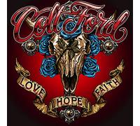 Colt Ford - Love Hope Faith