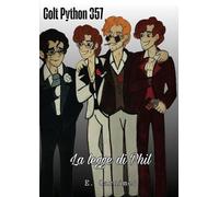 Colt Python 357, la legge di Phil