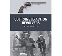 Colt Single-Action Revolvers: 52 (Weapon)