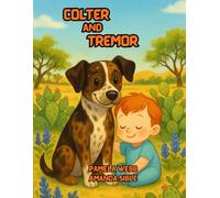 Colter and Tremor