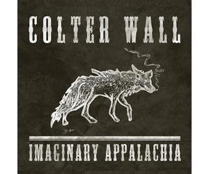 Colter Wall - Imaginary Appalachia [Vinilo]