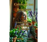 Coltiva il Tuo Benessere: Guida Completa al Giardinaggio Terapeutico