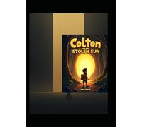 Colton and the Stolen Sun