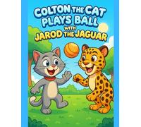 Colton the Cat Plays Ball with Jarod the Jaguar