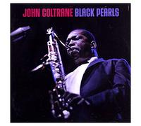 Coltrane, John - Black Pearls