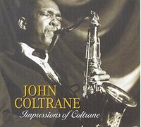 John Coltrane - Impressions of Coltrane