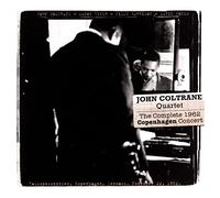 Coltrane, John -Quartet- - Complete 1962 Copenhagen Concert