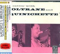 Coltrane,John & Quinichette,Paul - Cattin With Coltrane & Quinichette