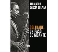 Coltrane. Un paso de gigante