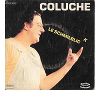 Coluche - Le schmilblick Quand je serai grand j'veux être con