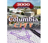 Columbia Word Search Book Challenge: Discover 3000 Words| Word Find Book For Adults, Seniors And Teens | Large Print Gift | Brain Training Book: 150 ... Missouri: A Fun Journey Through the City