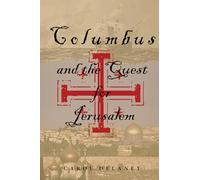 Columbus And The Quest For Jerusalem