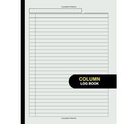 Column Log Book: Large Multipurpose Record Book with Customizable Layouts and Easy Sectioning, Perfect for Both Business and Personal Use (White), 8.5" x 11" Inches, 110 pages