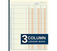 Columnar Pad 3 Column Ledger Book: Accounting Ledger Book for Bookkeeping, 3 Column Ledger Journal Notebook / income and Expense Log Book for Small Business and Personal Finance / Bill Payment Tracker