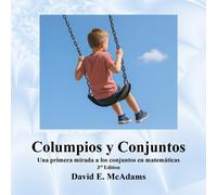Columpios y Conjuntos: Una primera mirada a los conjuntos en matemáticas (Libros de Matemáticas Para Niños)