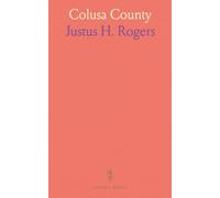 Colusa County: Its History Traced From a State of Nature Through the Early Period of Settlement and Development, to the Present Day