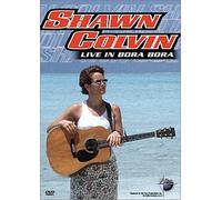 Colvin, Shawn - Music in High Places: Live in Bora Bora [USA] [DVD]