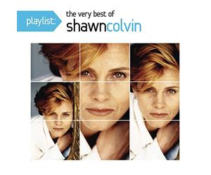 Colvin Shawn - Playlist: the Very Best of Shawn Colvin