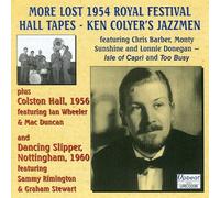 Colyer, Ken -Jazzmen- - More Lost 1954 Royal Festival Hall Tapes
