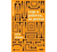 Com A Palavra As Pretas (ebook)
