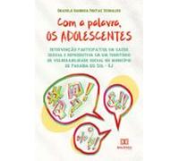 Com A Palavra Os Adolescentes (ebook)