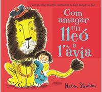 Com amagar un lleó a l'àvia (Com amagar un lleó) (Contes infantils)