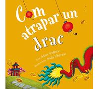 Com atrapar a un drac (Picarona)