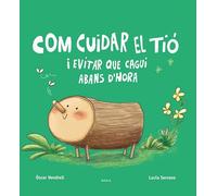 Com cuidar el tió i evitar que cagui abans d'hora (Àlbum)