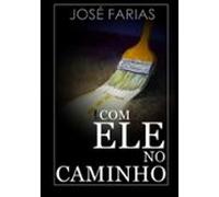 Com Ele No Caminho (ebook)