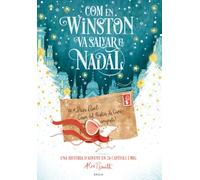 Com en Winston va salvar el Nadal: Una història d'Advent en 24 capítols i mig (Àlbum)