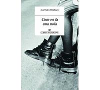 Com es fa una noia | Caitlin Moran