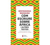 Com Escriure Sobre Africa I Altres Textos (Punts de vista)