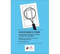 Com estudiar el còmic: Una introducció gràfica a l'estudi acadèmic de la historieta