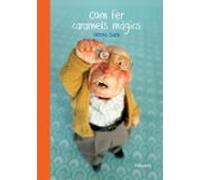 Com fer caramels mágics