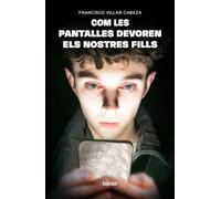 Com les pantalles devoren els nostres fills (Salto de Fondo) (fuera de colección)