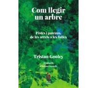 Com llegir un arbre: Pistes i patrons de les arrels a les fulles: 25 (Busca-raons)