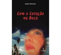 com o coração na boca
