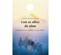 COM OS OLHOS DA ALMA (Mundos)