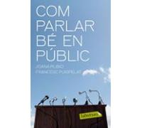 Com Parlar Bé En Públic