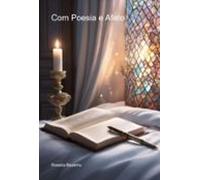 Com Poesia E Afeto (ebook)