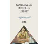 Com S Ha De Llegir Un Llibre?