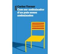 Com ser ambaixador d'un país sense ambaixades
