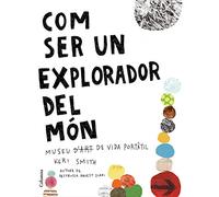 Com Ser Un Explorador Del Mon